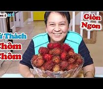 Chôm Chôm Việt Nam Thử Thách