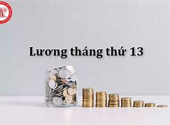 Tháng Lương Thứ 13 Có Bắt Buộc Không